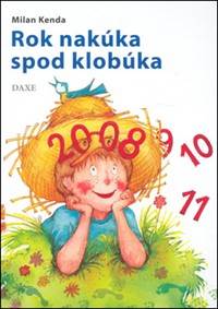 Kniha Rok nakúka spod klobúka