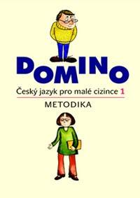 Kniha Domino Český jazyk pro malé cizince 1. Metodika