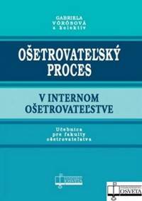 Ošetrovateľský proces v internom ošetrovateľstve