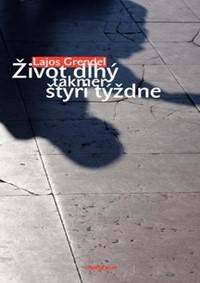 Kniha Život dlhý takmer štyri týždne