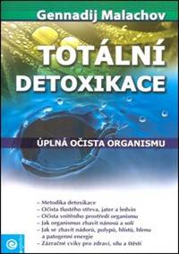 Kniha Totální detoxikace - Úplná očista organi