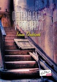 Detský plač v podkroví