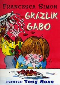Kniha Grázlik Gabo (1. diel)