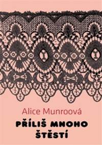 Příliš mnoho štěstí