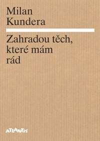 Kniha Zahradou těch, které mám rád