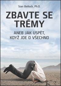 Zbavte se trémy