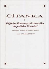 Kniha Čítanka k dějinám literatury od starověku do počátku 19. století