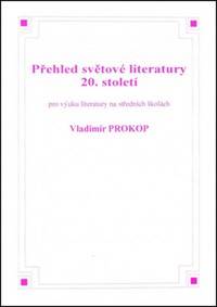 Kniha Přehled světové literatury 20. století