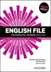 Kniha English File Third Edition Intermediate Plus Workbook Without Answer Key