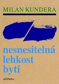 Kniha Nesnesitelná lehkost bytí