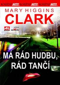 Má rád hudbu, rád tančí