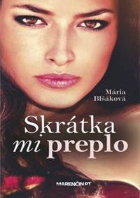 Kniha Skrátka mi preplo