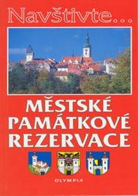 Navštivte... Městské památkové rezervace