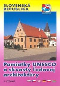 Pamiatky UNESCO a skvosty ľudovej architektúry