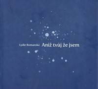 Aniž tvůj že jsem