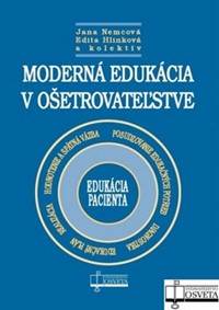 Moderná edukácia v ošetrovateľstve