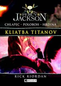 Kniha Percy Jackson Kliatba Titanov