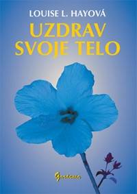 Kniha Uzdrav svoje telo