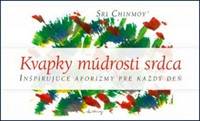 Kniha Kvapky múdrosti srdca I.