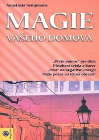 Magie vašeho domova