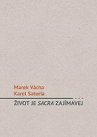 Kniha Život je sacra zajímavej