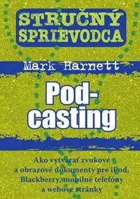 Kniha Stručný sprievodca Pod-casting