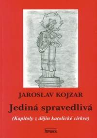 Kniha Jediná spravedlivá