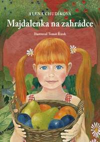 Majdalenka na zahrádce