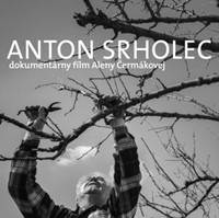 Kniha Anton Srholec Cesta, po ktorej som išiel