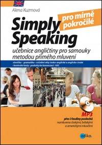 Simply speaking pro mírně pokročilé + CD