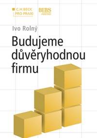 Budujeme důvěryhodnou firmu