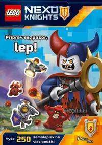 Kniha LEGO NEXO KNIGHTS Priprav sa, pozor, lep!