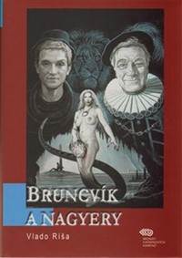 Kniha Bruncvík a nagyery