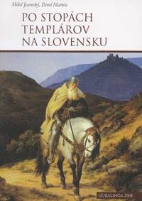 Kniha Po stopách templárov na Slovensku