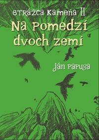 Kniha Strážca kameňa II