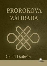Kniha Prorokova záhrada