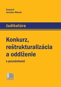 Kniha Konkurz, reštrukturalizácia a oddlženie s poznámkami
