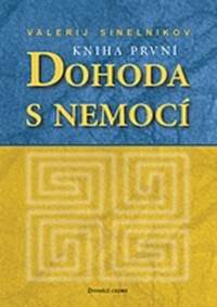 Kniha Dohoda s nemocí - kniha první