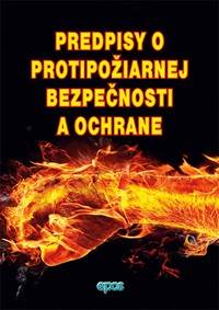 Predpisy protipožiarnej bezpečnosti a ochrany