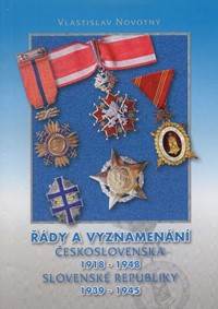 Kniha Řady a vyznamenání Československa 1918-1948 Slovenské republiky 1939-1945