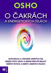 Kniha O čakrách a energetických telách