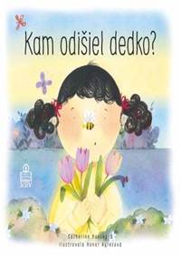 Kniha Kam odišiel dedko?