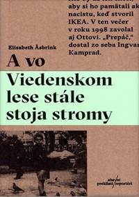 A vo Viedenskom lese stále stoja stromy