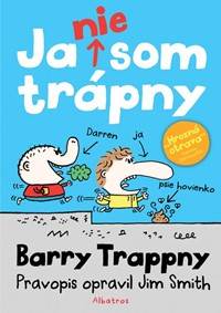 Ja nie som trápny (Barry Trappny 1)