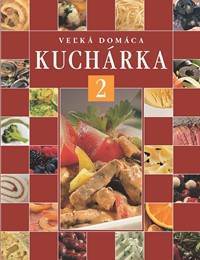Kniha Veľká domáca kuchárka 2