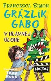 Kniha Grázlik Gabo v hlavnej úlohe