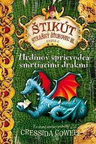 Kniha Hrdinov sprievodca smrtiacimi drakmi (Štikút Strašný Šťukovec III., 6)