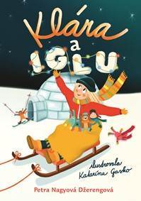 Kniha Klára a iglu