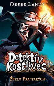 Kniha Žezlo Prastarých. Detektív Kostlivec 1