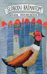 Kniha Slobodu bažantom